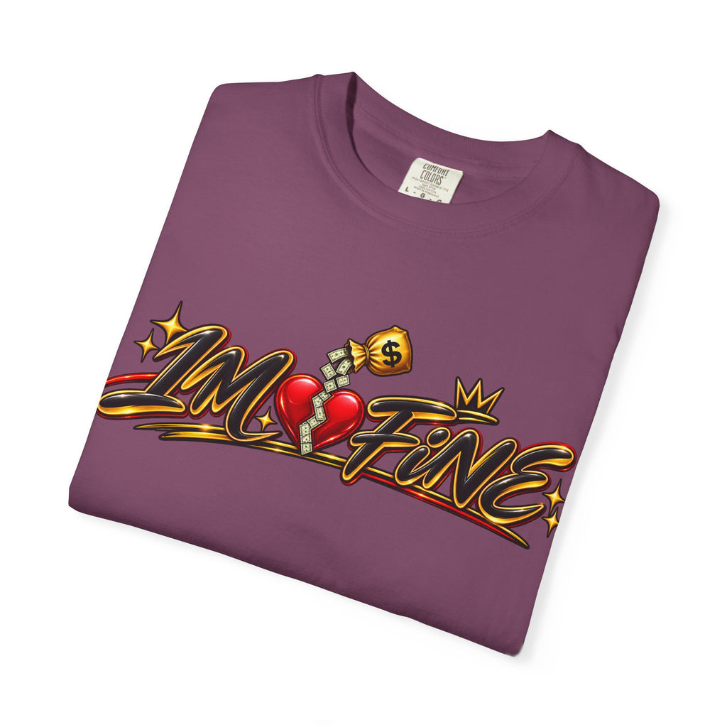 T-Shirt — "I'm Fine" Graphic Tee with Broken Heart Street Art Design