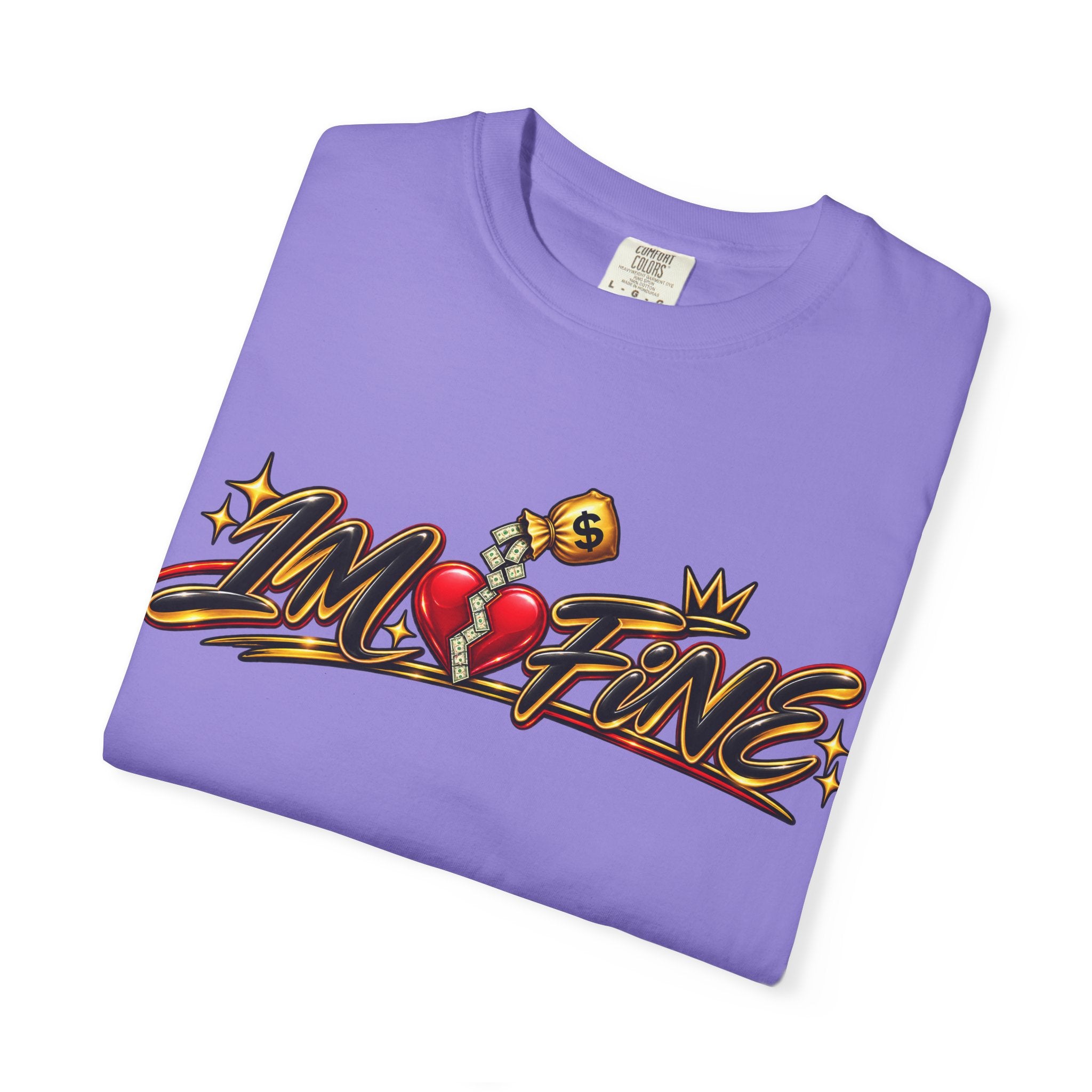T-Shirt — "I'm Fine" Graphic Tee with Broken Heart Street Art Design