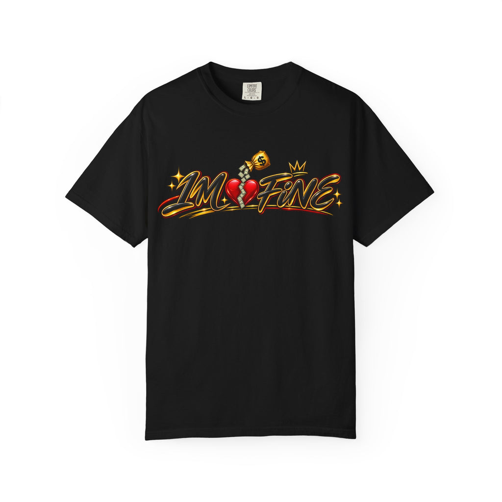 T-Shirt — "I'm Fine" Graphic Tee with Broken Heart Street Art Design