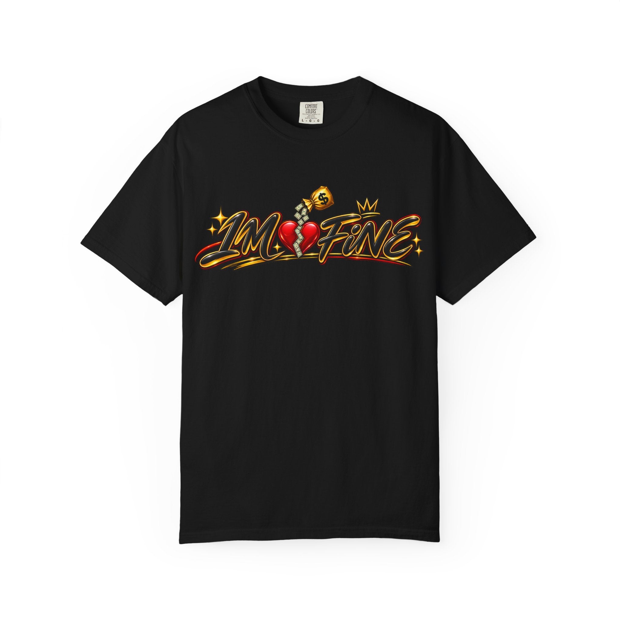 T-Shirt — "I'm Fine" Graphic Tee with Broken Heart Street Art Design