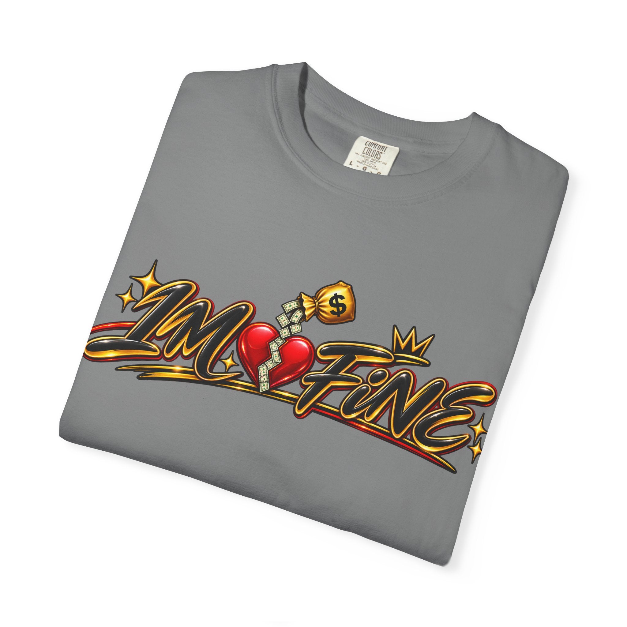T-Shirt — "I'm Fine" Graphic Tee with Broken Heart Street Art Design